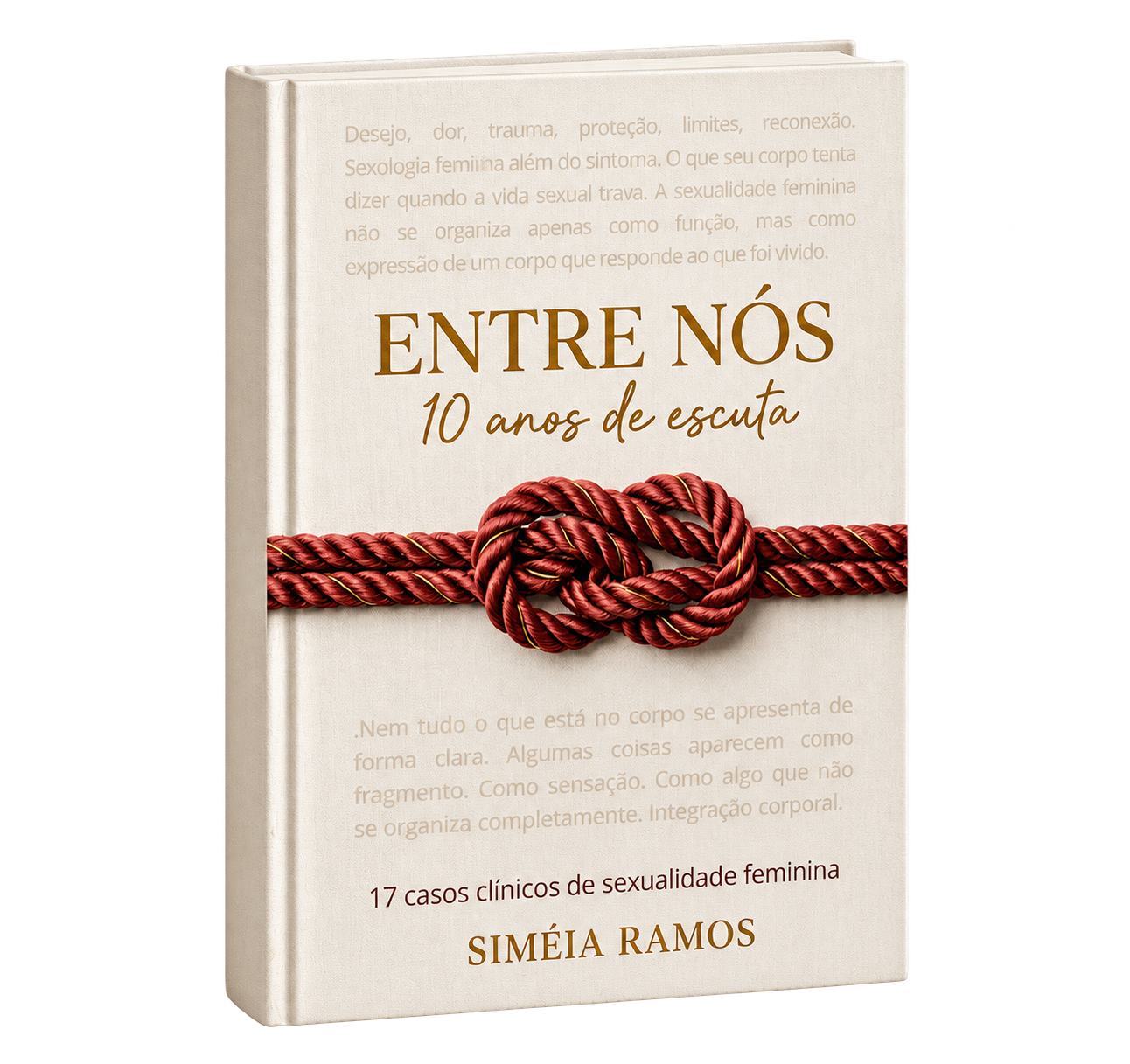 Livro Entre Nós, de Siméia Ramos, com uma corda bordô formando um nó na capa
